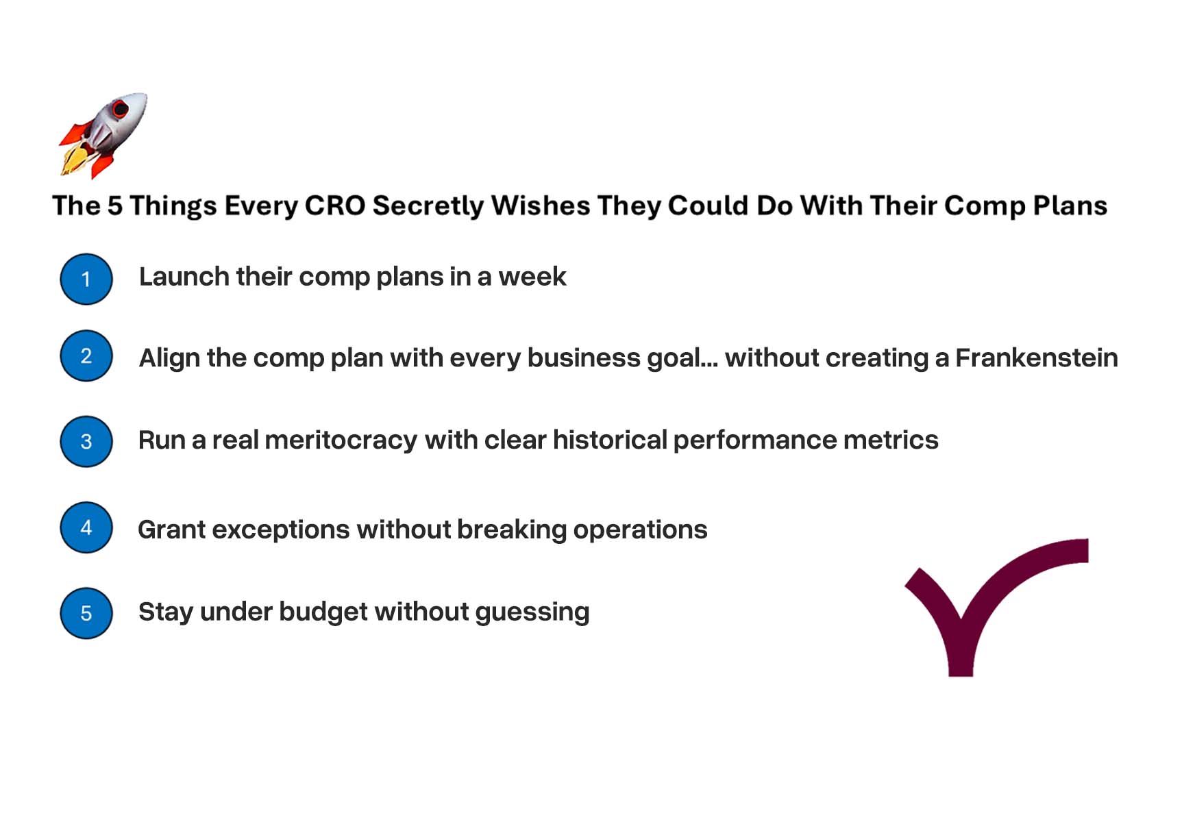 5 Things Every CRO Wishes They Could Do With Comp Plans